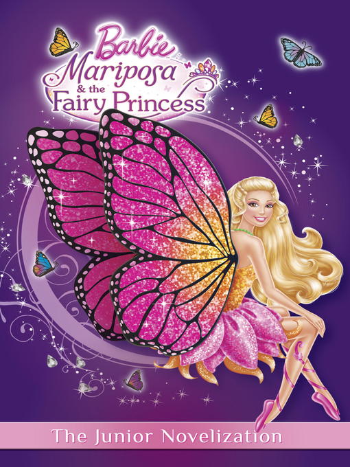 Title details for Mariposa and the Fairy Princess Junior Novelization (Barbie) by Molly McGuire Woods - Available